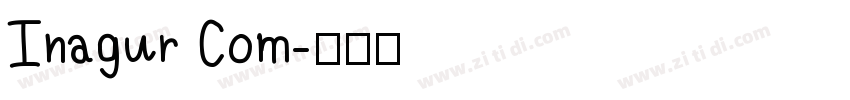 Inagur Com字体转换